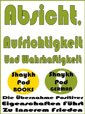 cover image of Absicht, Aufrichtigkeit Und Wahrhaftigkeit